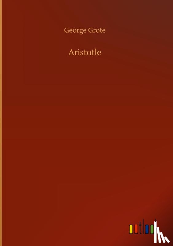 Grote, George - Aristotle