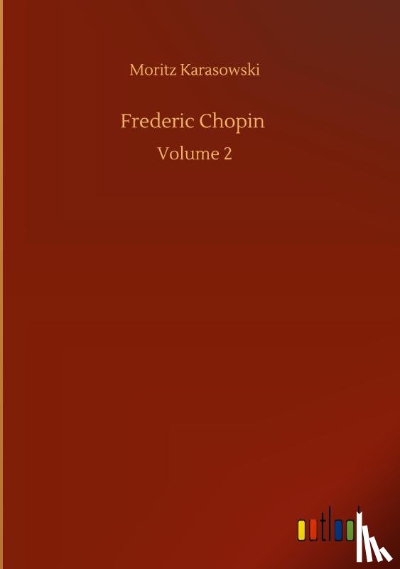 Karasowski, Moritz - Frederic Chopin