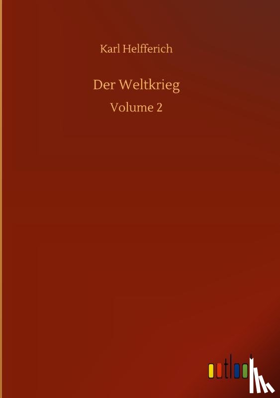 Helfferich, Karl - Der Weltkrieg