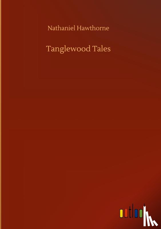 Hawthorne, Nathaniel - Tanglewood Tales