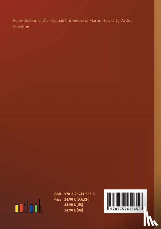 Morrison, Arthur - Chronicles of Martin Hewitt