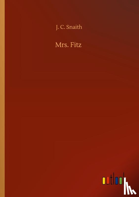Snaith, J C - Mrs. Fitz