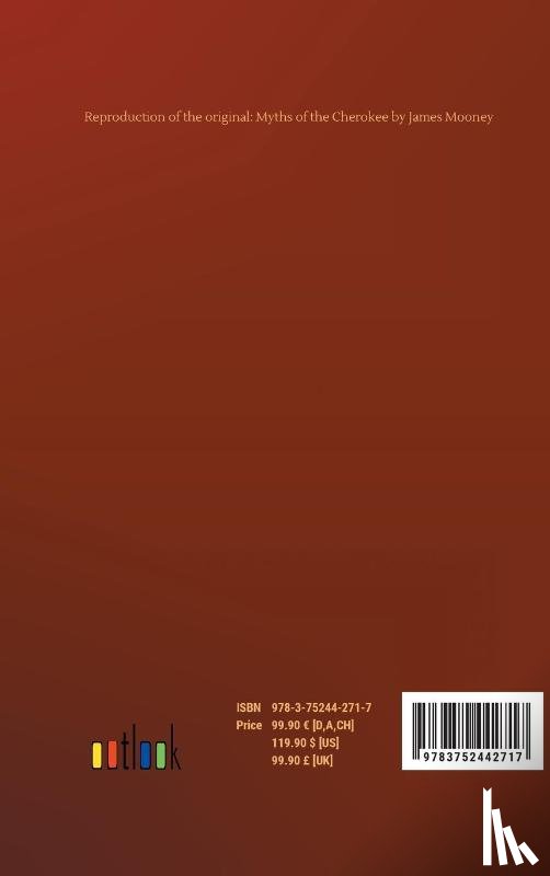 Mooney, James - Myths of the Cherokee