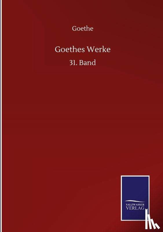 Goethe - Goethes Werke