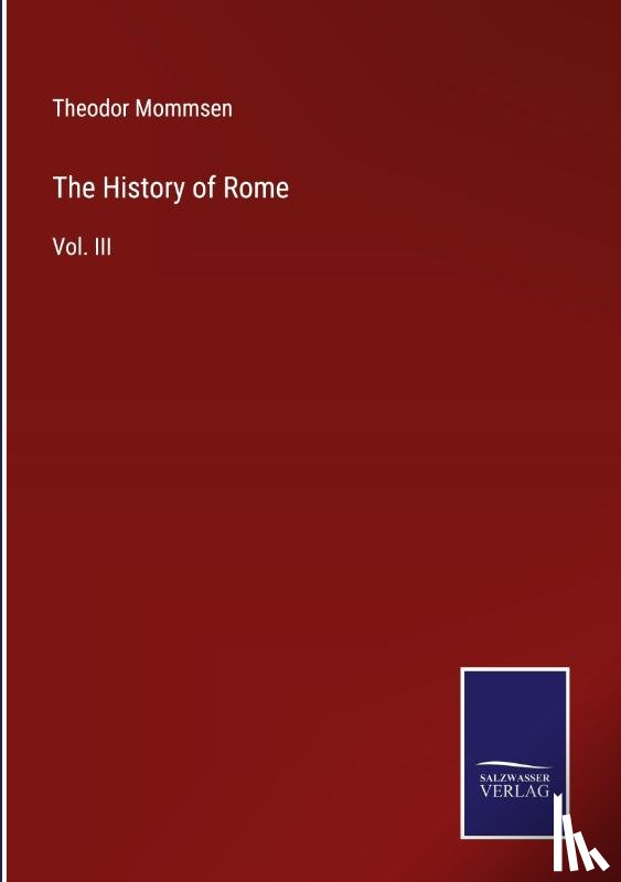 Mommsen, Theodor - The History of Rome
