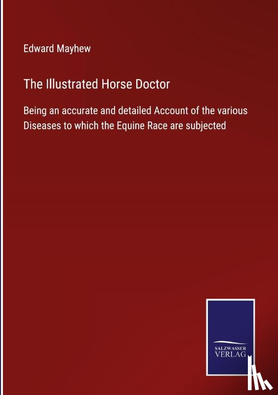 Mayhew, Edward - The Illustrated Horse Doctor