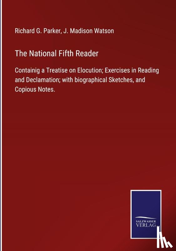 Parker, Richard G, Watson, J Madison - The National Fifth Reader