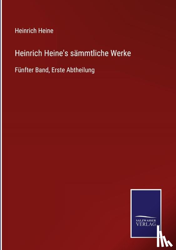 Heine, Heinrich - Heinrich Heine's sammtliche Werke