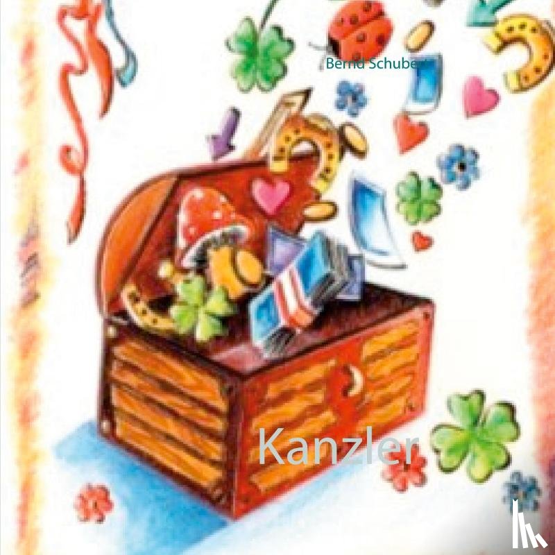 Schubert, Bernd - Kanzler