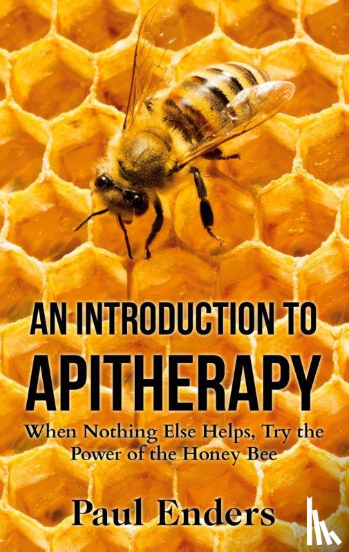 Enders, Paul - An Introduction To Apitherapy