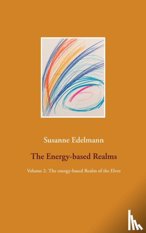 Edelmann, Susanne - The Energy-based Realms