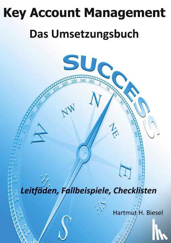 Biesel, Hartmut H. - Key Account Management