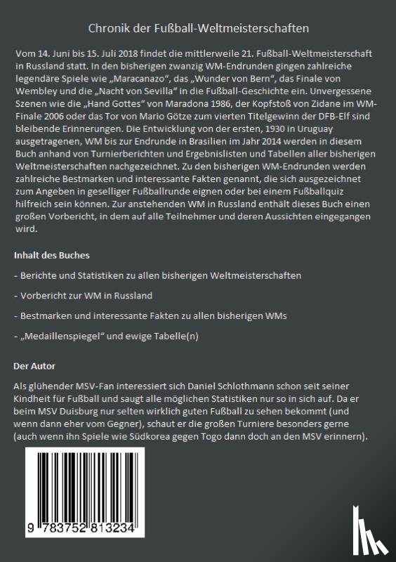 Schlothmann, Daniel - Chronik der Fussball-Weltmeisterschaften