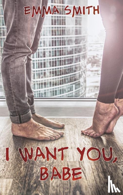 Smith, Emma - I want you, Babe