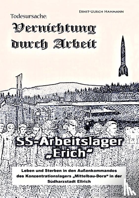 Hahmann, Ernst-Ulrich - Todesursache - Vernichtung durch Arbeit