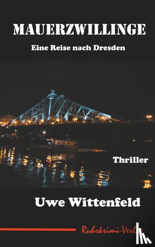 Wittenfeld, Uwe - Mauerzwillinge