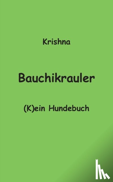 Warmensteinach, Krishna Von - Bauchikrauler