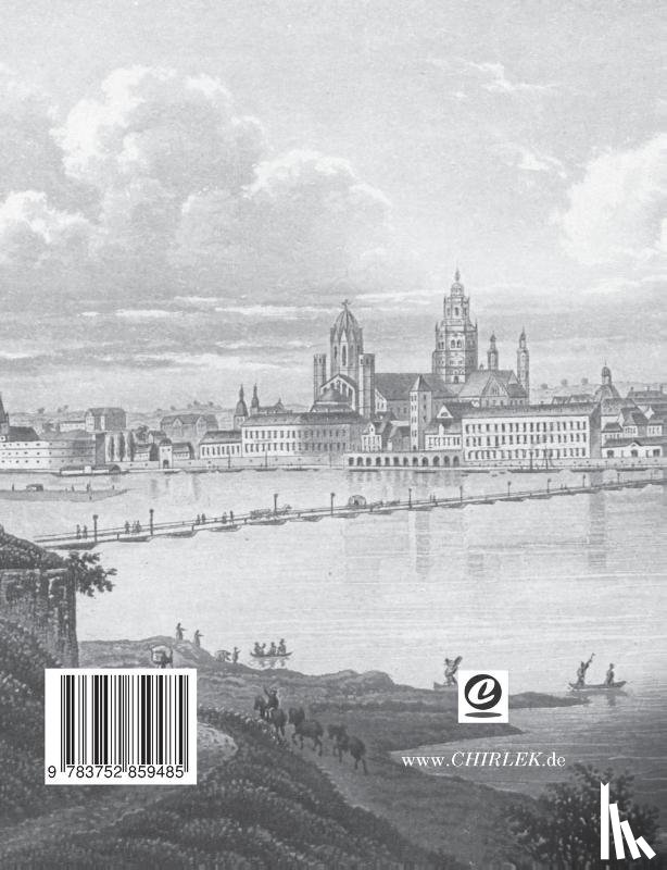 Horn, W O Von - Der Rhein. Geschichte und Sagen seiner Burgen, Abteien, Kloster und Stadte