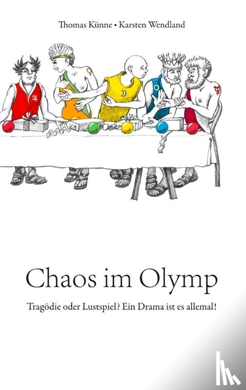 Kunne, Thomas, Wendland, Karsten - Chaos im Olymp