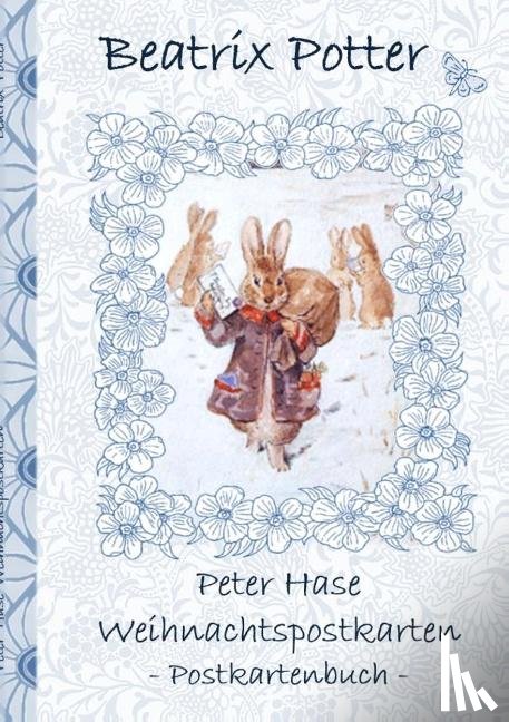 Potter, Beatrix, Potter, Elizabeth M. - Peter Hase Weihnachtspostkarten