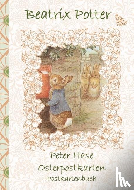 Potter, Beatrix, Potter, Elizabeth M. - Peter Hase Osterpostkarten - Postkartenbuch