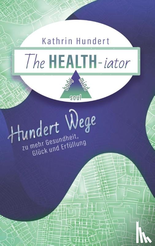 Hundert, Kathrin - The Healthiator
