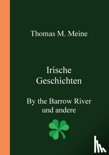  - Irische Geschichten - By the Barrow River und andere