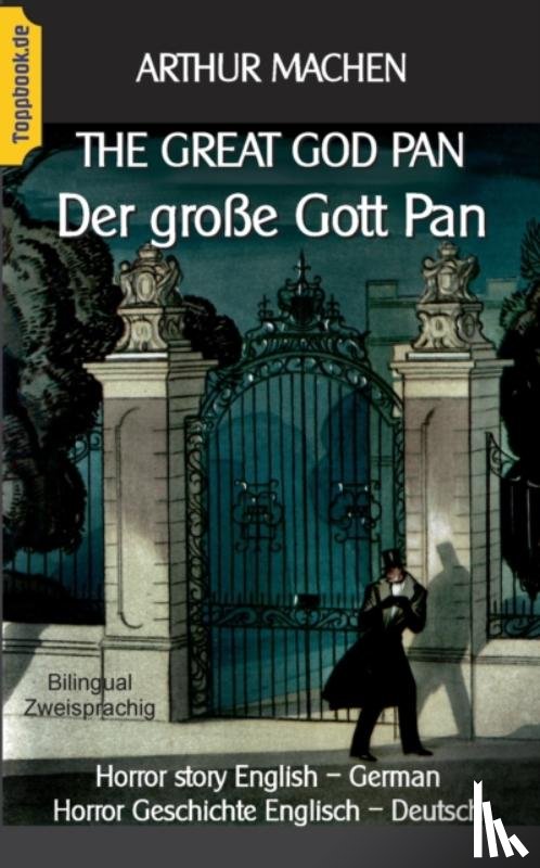 Machen, Arthur - The great god Pan / Der grosse Gott Pan