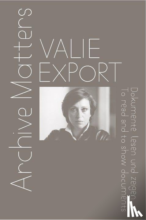 Blumlinger, Christa, Freund, Madeleine - Valie Export