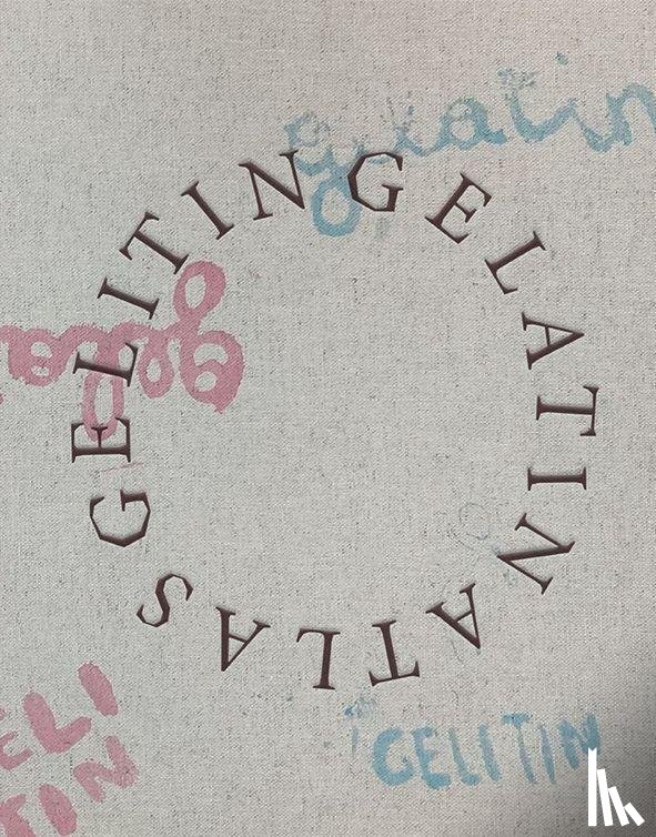  - Gelatin Gelitin Atlas