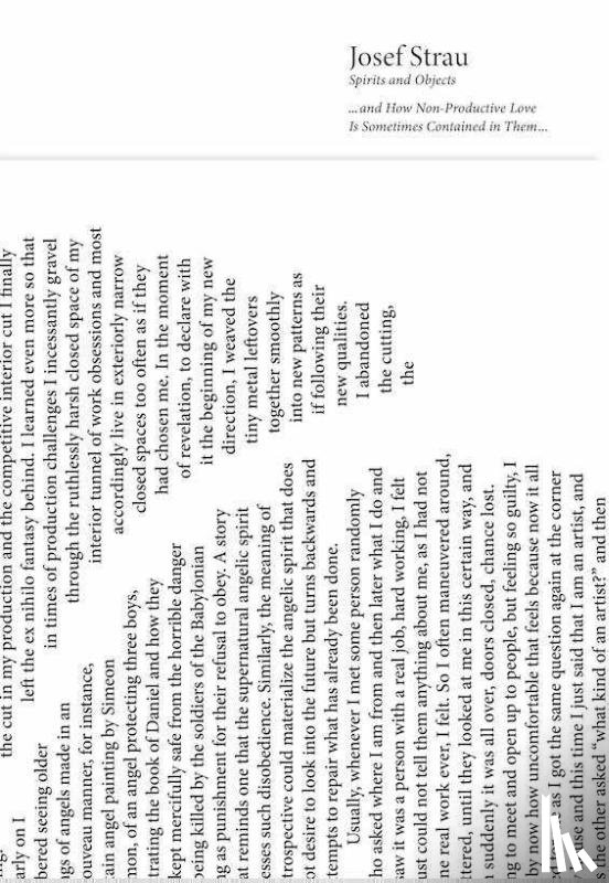  - Josef Strau. Spirits and Objects ...and How Non-Productive Love Is Sometimes Contained in Them...