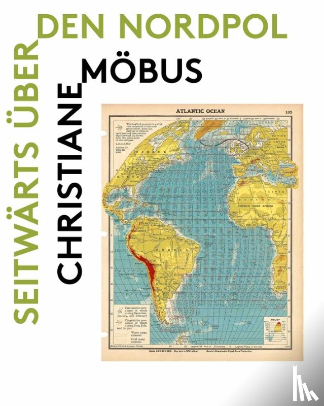  - Christiane Möbus. Seitwärts über den Nordpol