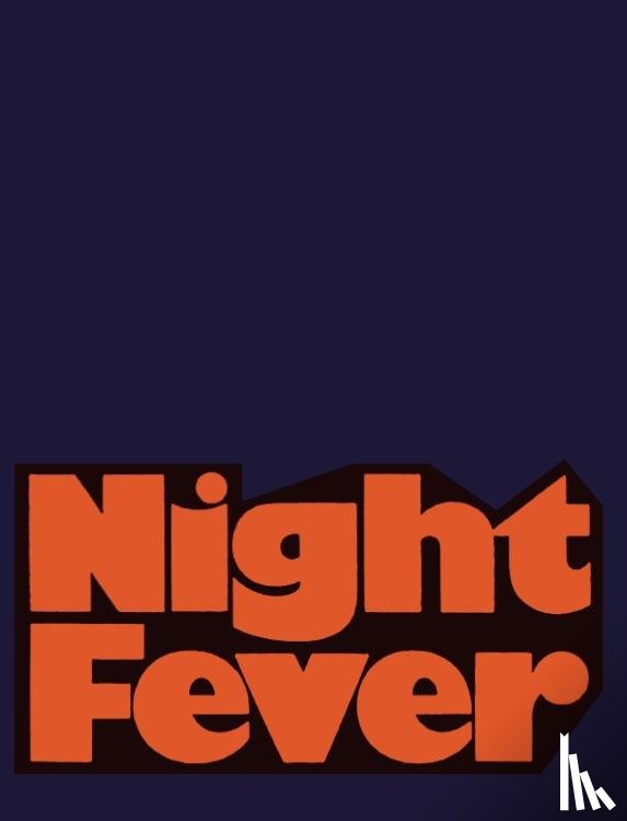  - Night Fever