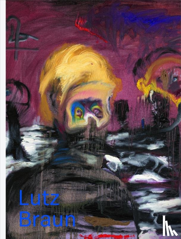  - Lutz Braun. Abstrakter Realismus. Malerei 1998-2023