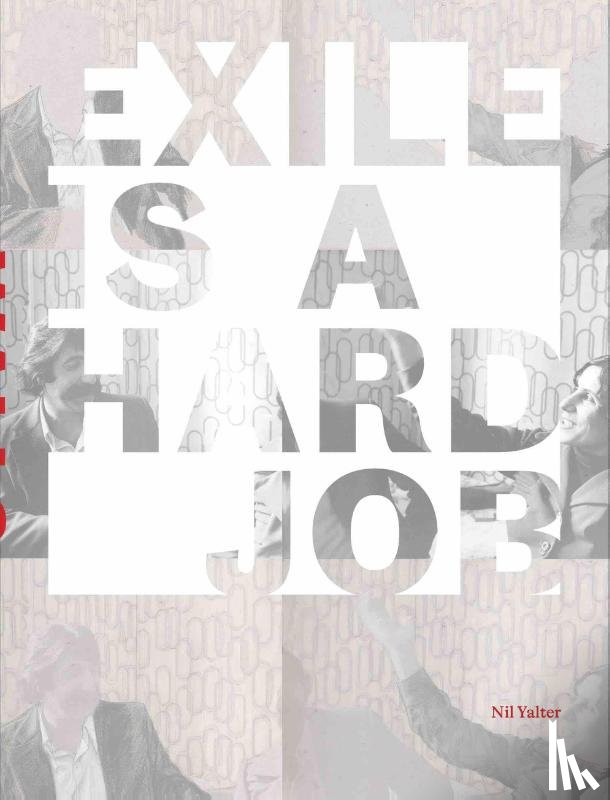  - Nil Yalter. Exile is a Hard Job: Walls