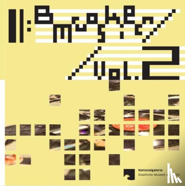  - Broken Music Vol.2. 70 Jahre Schallplatten und Soundarbeiten
