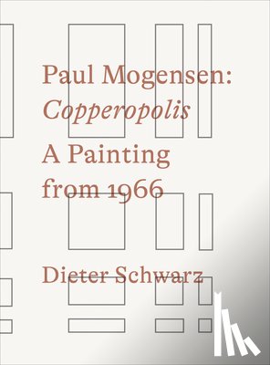  - Paul Mogensen. Copperopolis. A Painting from 1966