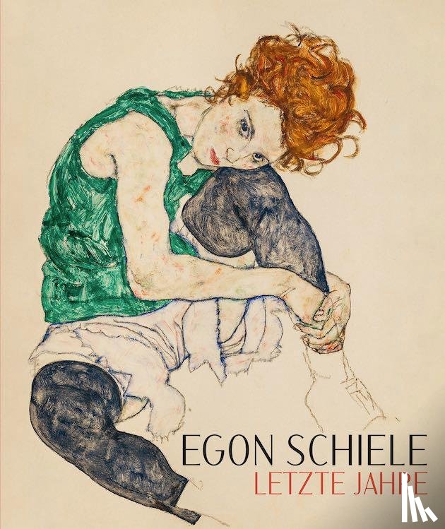  - Egon Schiele. Letzte Jahre 1914-1918