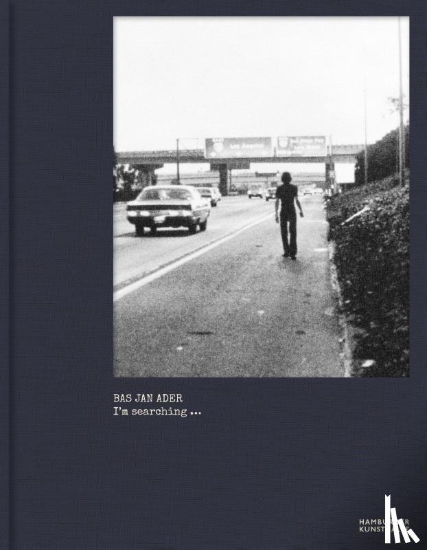  - Bas Jan Ader. I'm searching ...
