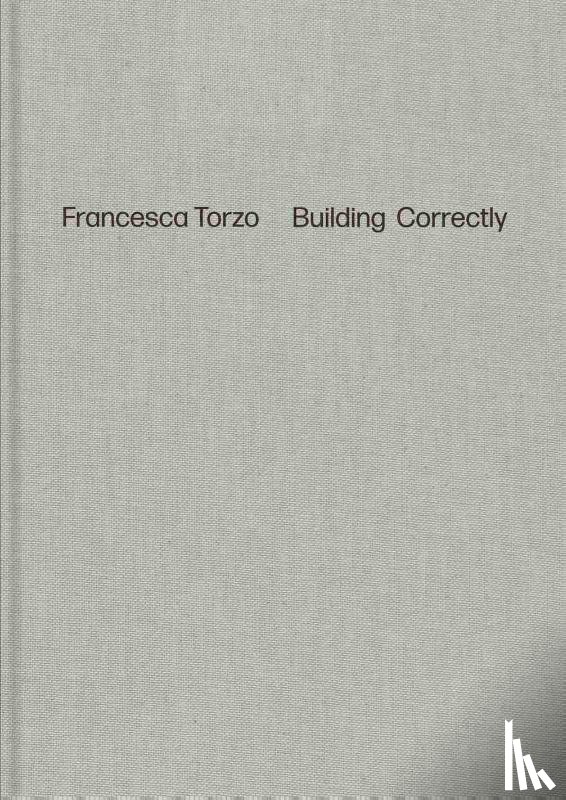  - Francesca Torzo. Building Correctly