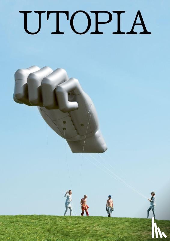  - Utopia. The Right to Hope