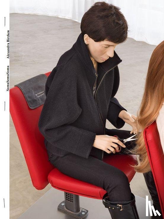  - Alexandra Bircken. SomaSemaSoma