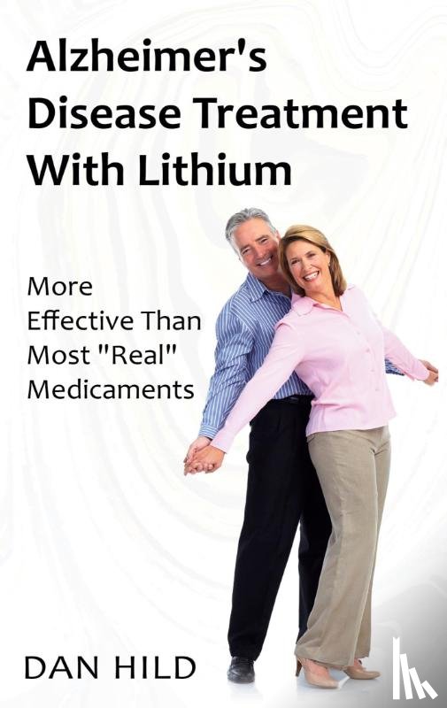Mann, Dieter - Alzheimer's Disease Treatment with Lithium
