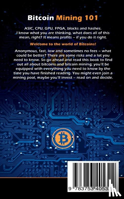 Merz, Sebastian - Bitcoin Mining 101