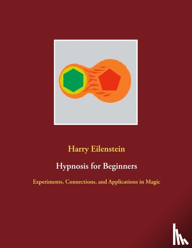 Eilenstein, Harry - Hypnosis for Beginners