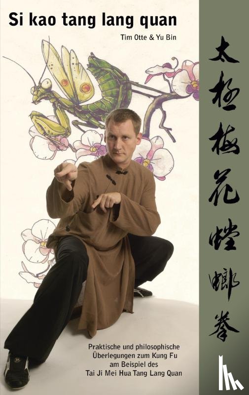 Otte, Tim, Bin, Yu - Si kao tang lang quan