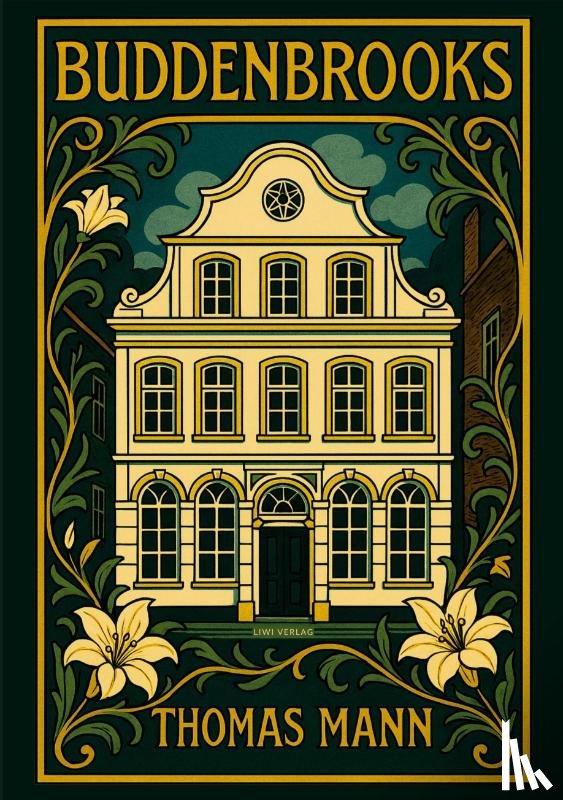 Mann, Thomas - Thomas Mann: Buddenbrooks. Vollständige Neuausgabe