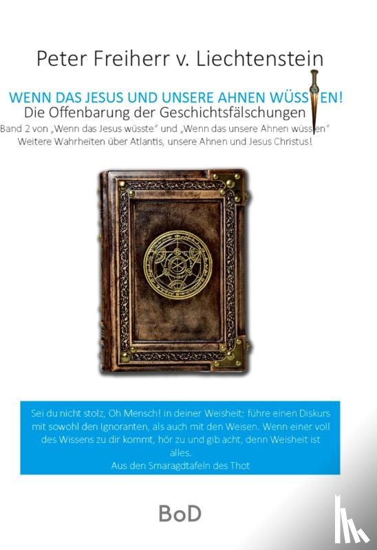 Freiherr von Liechtenstein, Peter - Wenn das Jesus und unsere Ahnen wüssten