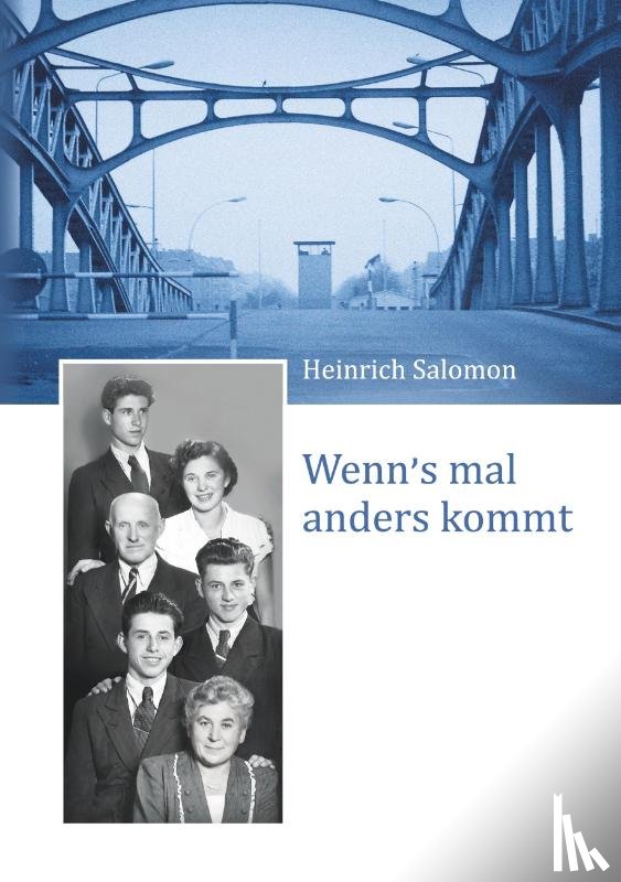 Salomon, Heinrich - Wenn's mal anders kommt