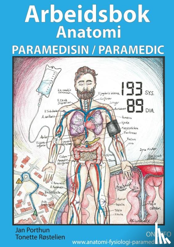 Porthun, Jan, Rostelien, Tonette - Arbeidsbok Anatomi for Paramedisin og Paramedic